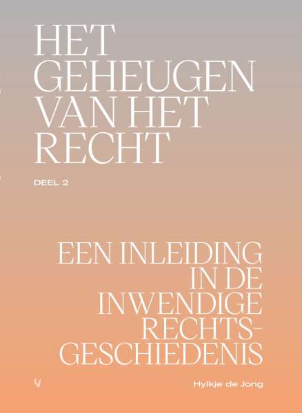Het geheugen van het recht deel 1 en 2 (set)