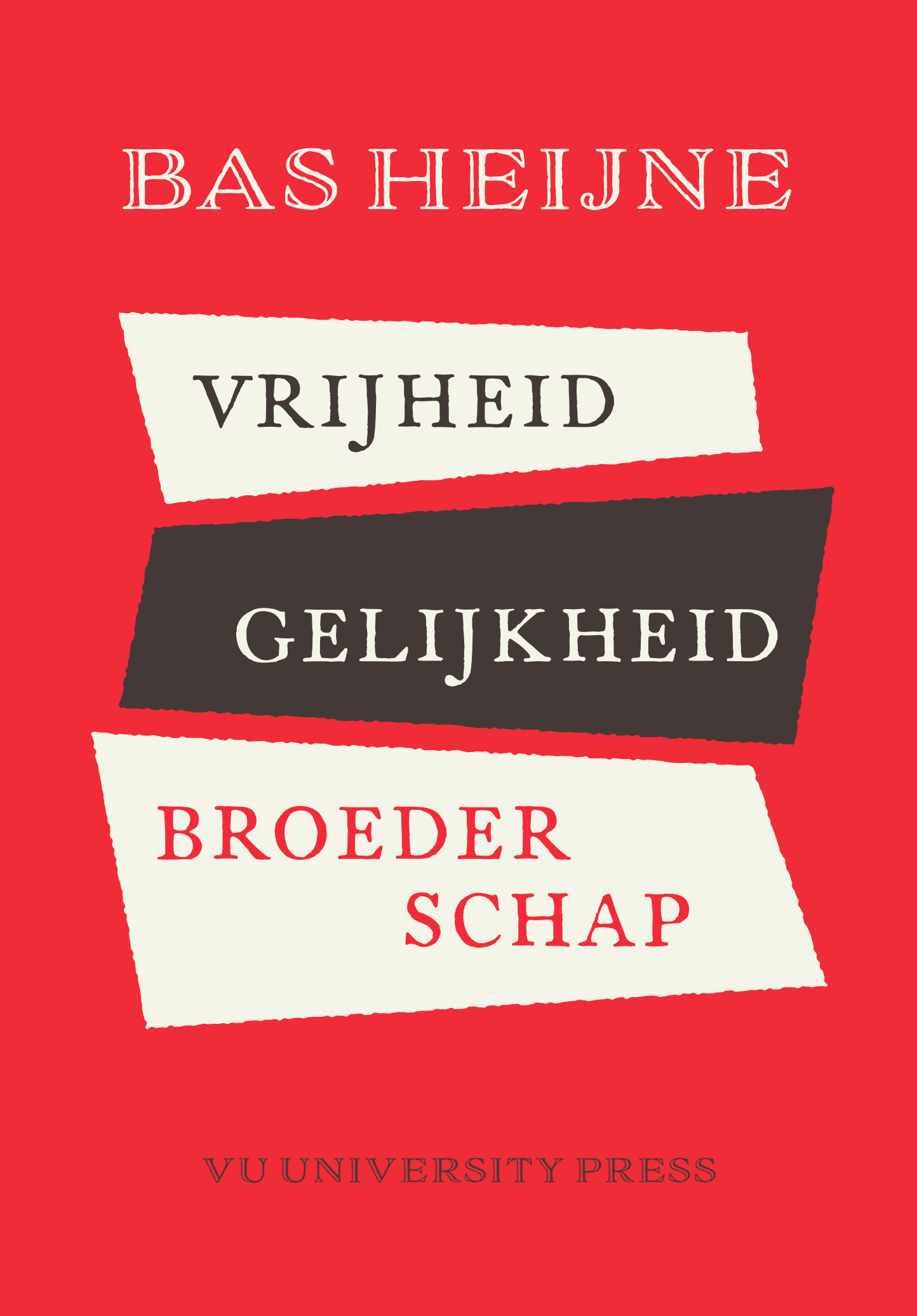 Vrijheid gelijkheid broederschap